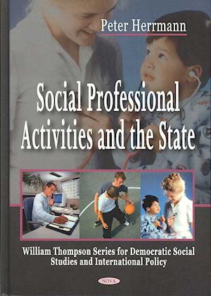 Social Professional Activities & the State