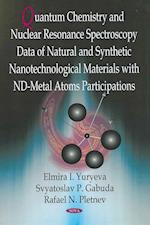 Quantum Chemistry & Nuclear Resonance Spectroscopy Data of Natural & Synthetic Nanotechnological Materials with nd-Metal Atoms Participations