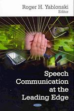 Speech Communication at the Leading Edge