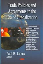 Trade Policies & Agreements in the Era of Globalization