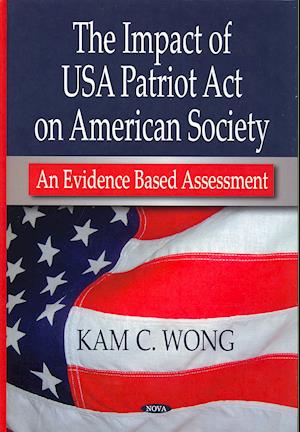 Impact of USA Patriot Act on American Society