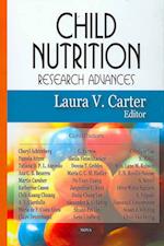 Child Nutrition Research Advances