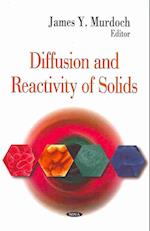 Diffusion & Reactivity of Solids