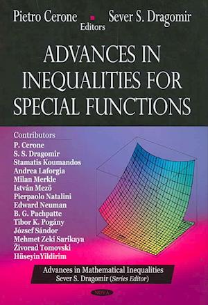 Advances in Inequalities for Special Functions