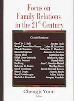 Focus on Family Relations in the 21st Century