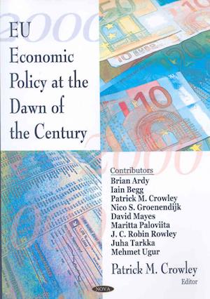 EU Economic Policy at the Dawn of the Century