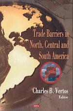 Trade Barriers in North, Central & South America