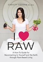 I &#9829; Raw