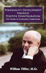 Personality Development Through Positive Disintegration