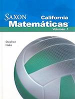 California Saxon Matematicas Intermedias 6, Volume 1