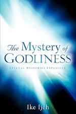 The Mystery Of Godliness