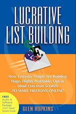 Lucrative List Building