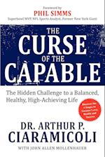 The Curse of the Capable