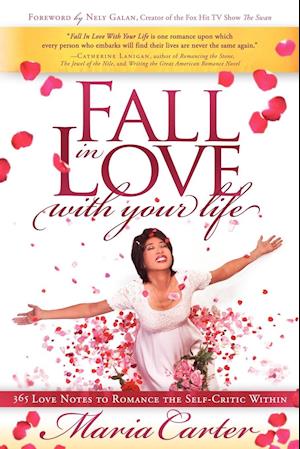 Fall in Love With Your Life