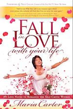 Fall in Love With Your Life