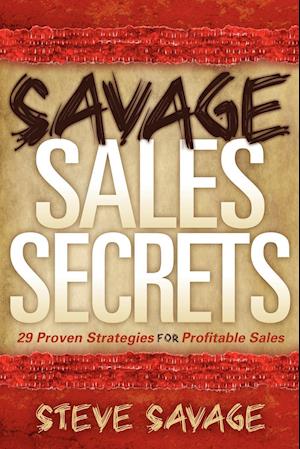 Savage Sales Secrets