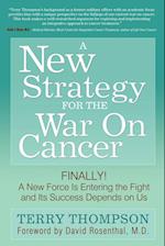 A New Strategy for the War on Cancer