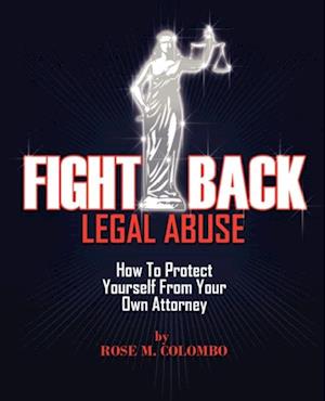 Fight Back Legal Abuse