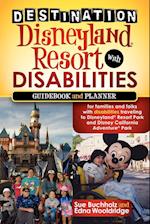Destination Disneyland Resort with Disabilities