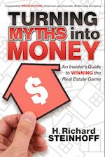 Turning Myths into Money