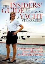 Insiders' Guide to Becoming a Yacht Stewardess