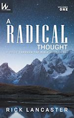 A Radical Thought - Volume One, Hard Cover Edition