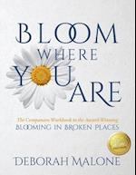Bloom Where You Are 