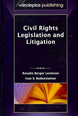 Civil Rights Legislation and Litigation