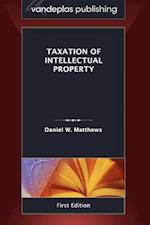 Taxation of Intellectual Property