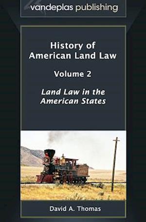 History of American Land Law - Volume 2