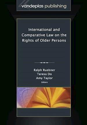 International and Comparative Law on the Rights of Older Persons