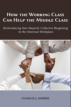 How the Working Class Can Help the Middle Class