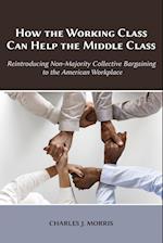 How the Working Class Can Help the Middle Class