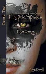 Cryptic Spaces: Book Two: Eight Queens 
