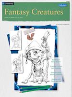 How to Draw and Paint Fantasy Creatures