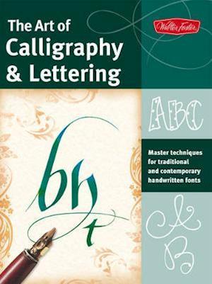 The Art of Calligraphy & Lettering