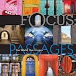 Focus: Passages