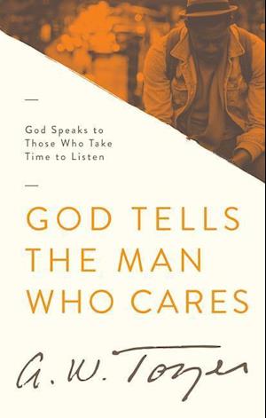 God Tells The Man Who Cares