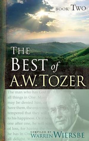 Best Of A. W. Tozer Book Two, The
