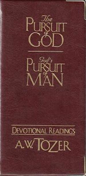 The Pursuit of God / God's Pursuit of Man Devotional