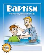 Baptism: A Bible Study Wordbook For Kids