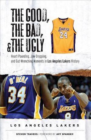 The Good, the Bad, and the Ugly Los Angeles Lakers