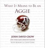 What It Means to Be an Aggie