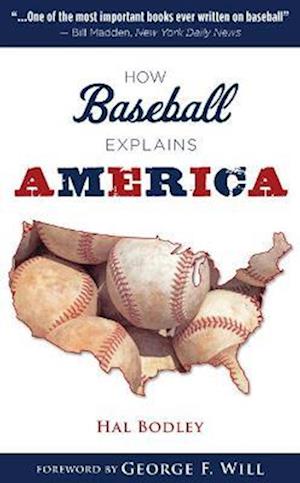 How Baseball Explains America