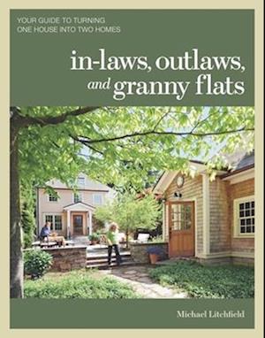 In–laws, Outlaws, and Granny Flats