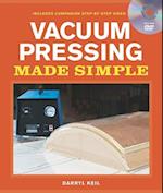 Vacuum Pressing Made Simple
