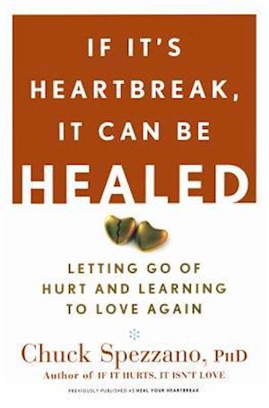 If It's Heartbreak, It Can Be Healed