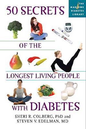 50 Secrets of the Longest Living People with Diabetes