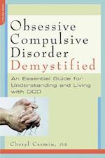 Obsessive-Compulsive Disorder Demystified