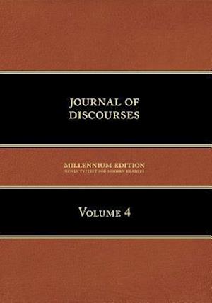 Journal of Discourses, Volume 4